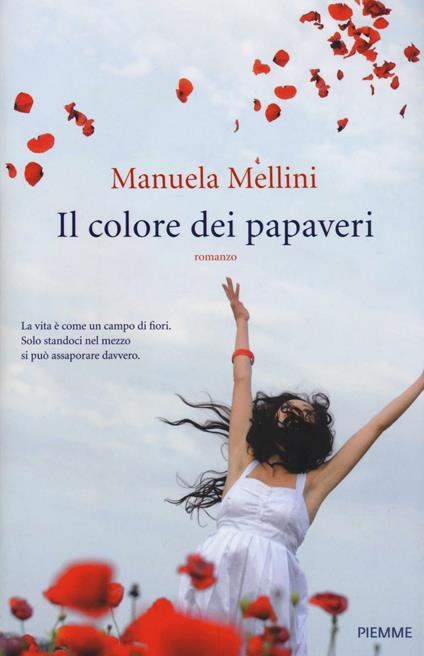 Il colore dei papaveri - Manuela Mellini - copertina