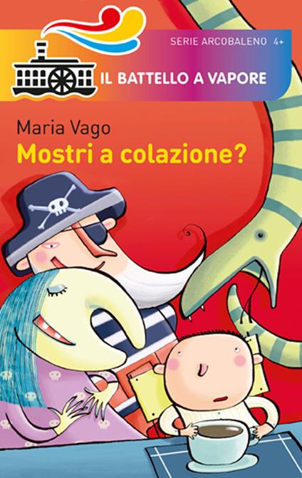 Mostri a colazione? - Maria Vago - copertina