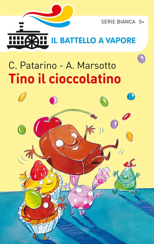 Tino il cioccolatino - Chiara Patarino,Aurora Marsotto - copertina