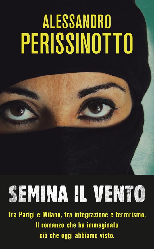 Semina il vento - Alessandro Perissinotto - copertina
