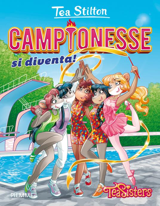 Campionesse di diventa! - Tea Stilton - copertina