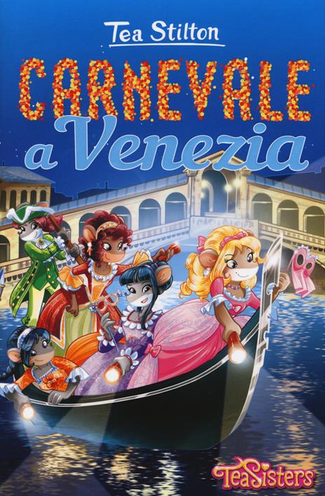 Carnevale a Venezia - Tea Stilton - copertina
