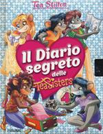 Il diario segreto delle Tea Sisters. Ediz. illustrata. Vol. 4