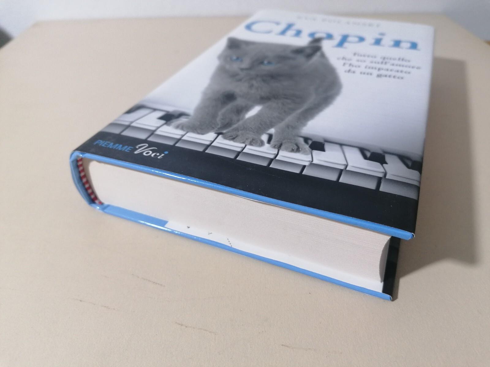 Chopin. Tutto quello che so sull'amore l'ho imparato da un gatto