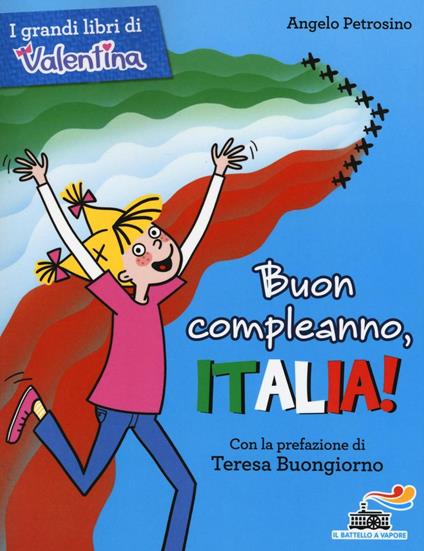 Buon compleanno, Italia! Ediz. illustrata - Angelo Petrosino - copertina