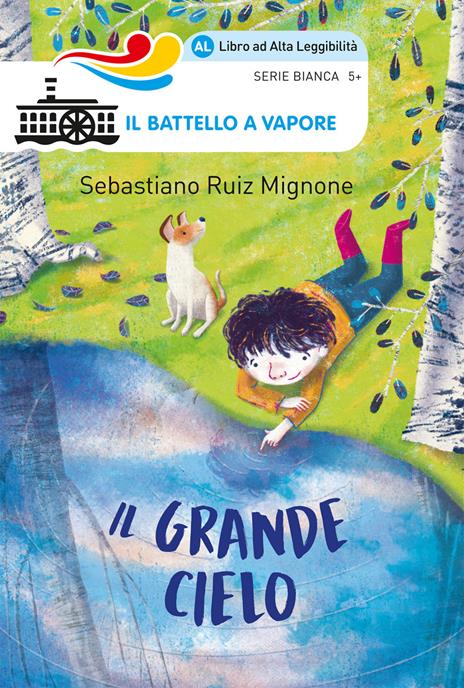 Il grande cielo. Ediz. ad alta leggibilità - Sebastiano Ruiz-Mignone - copertina