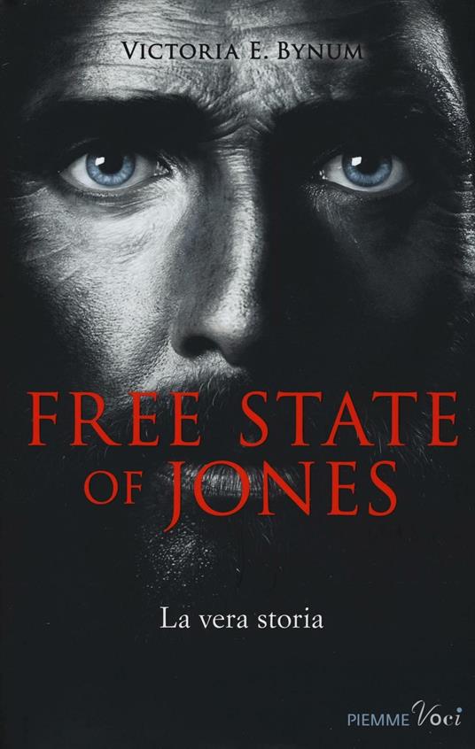 Free state of Jones - Victoria E. Bynum - copertina