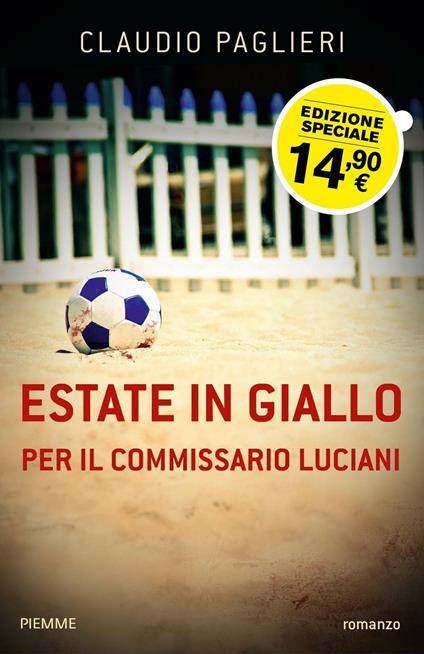 Estate in giallo per il commissario Luciani - Claudio Paglieri - copertina