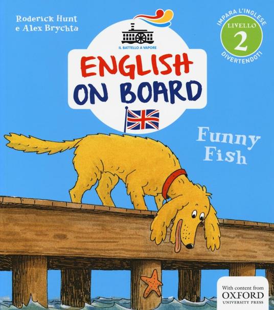 Funny fish. Impara l'inglese divertendoti. Livello 2. Ediz. illustrata - Roderick Hunt,Alex Brychta - copertina