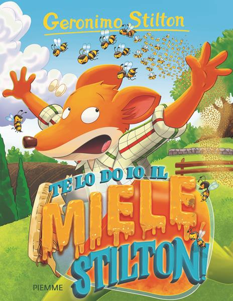 Te lo do io il miele, Stilton! Ediz. a colori - Geronimo Stilton - copertina