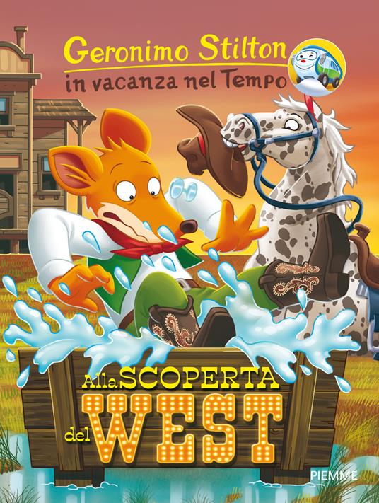 Alla scoperta del West. In vacanza nel Tempo. Ediz. a colori - Geronimo Stilton - copertina