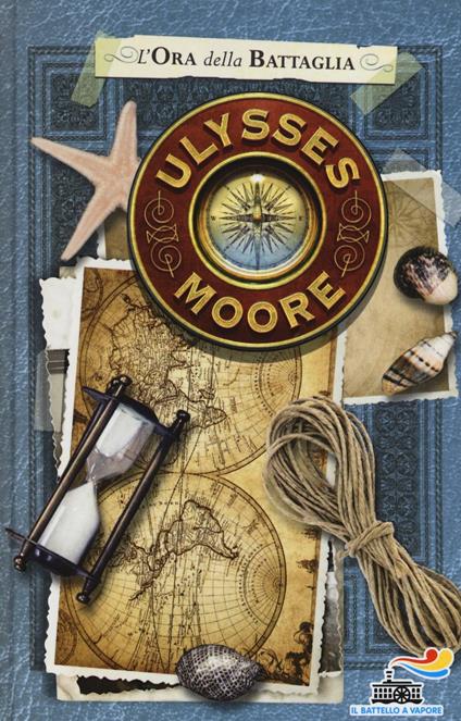 L' ora della battaglia - Ulysses Moore - copertina