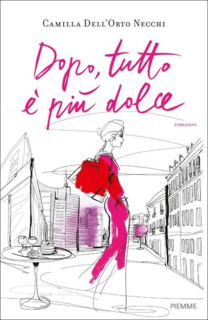 Dopo, tutto è più dolce - Camilla Dell'Orto Necchi - copertina