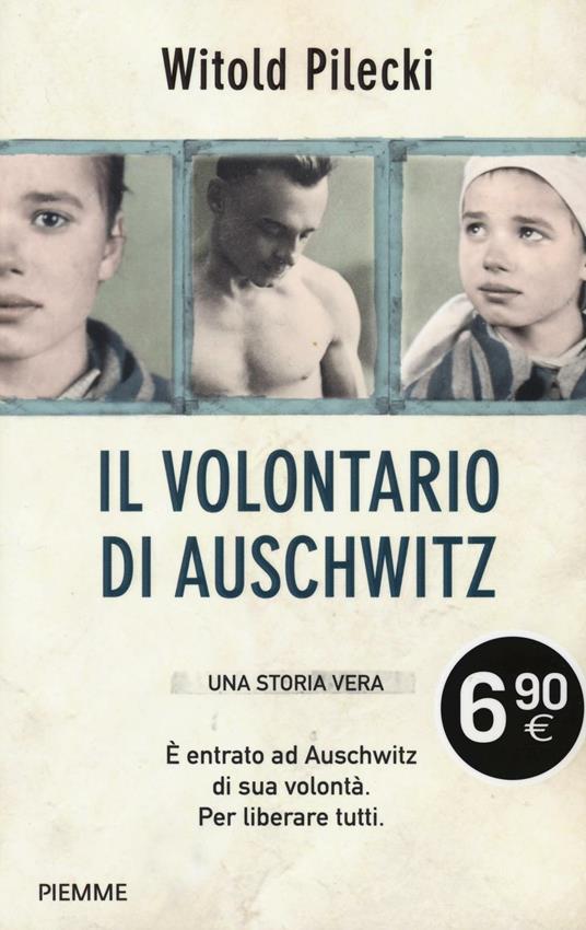 Il volontario di Auschwitz - Witold Pilecki - copertina