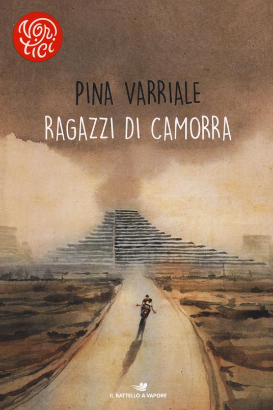 Ragazzi di camorra - Pina Varriale - copertina