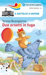 Due orsetti in fuga. Ediz. ad alta leggibilità