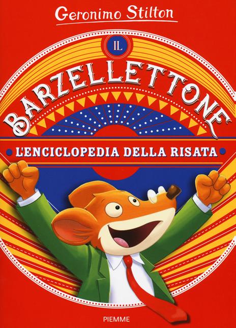 Il barzellettone. L'enciclopedia della risata - Geronimo Stilton - copertina