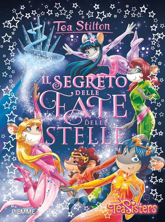 Il segreto delle fate delle stelle - Tea Stilton - copertina