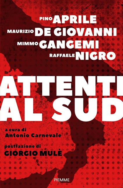 Attenti al Sud - Pino Aprile,Maurizio de Giovanni,Mimmo Gangemi - copertina