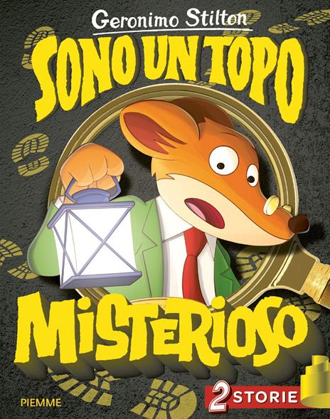 Sono un topo misterioso: S.O.S. c'è un topo nello spazio!-Lo strano caso del tiramisù. Ediz. a colori - Geronimo Stilton - copertina