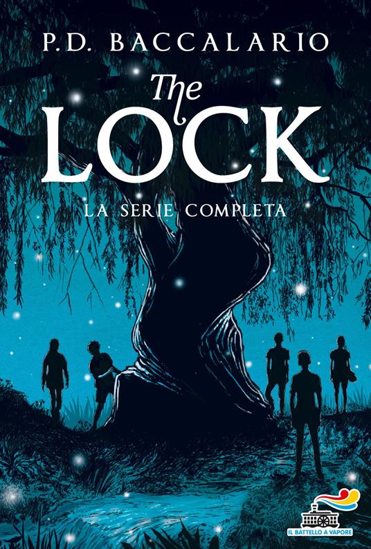 The Lock. La serie completa - Pierdomenico Baccalario - copertina