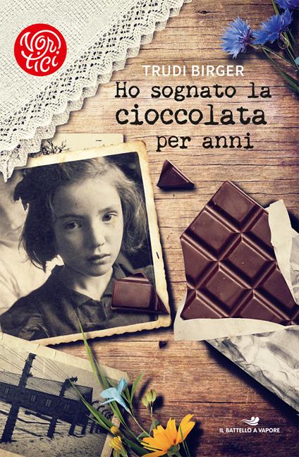 Ho sognato la cioccolata per anni - Trudi Birger,Jeffrey M. Green - copertina