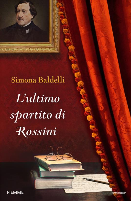 L'ultimo spartito di Rossini - Simona Baldelli - copertina