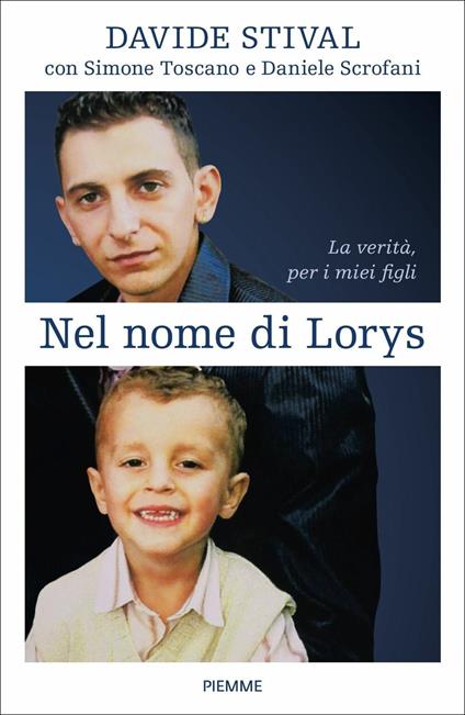 Nel nome di Lorys - Davide Stival,Simone Toscano,Daniele Scrofani - copertina