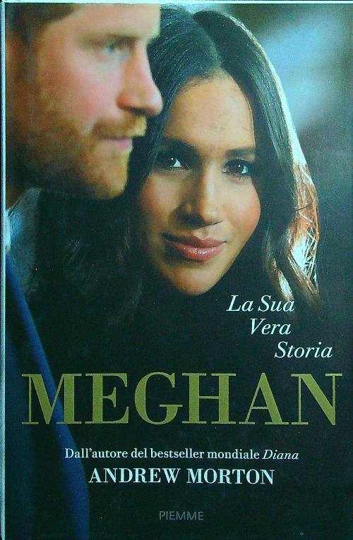 Meghan. La sua vera storia