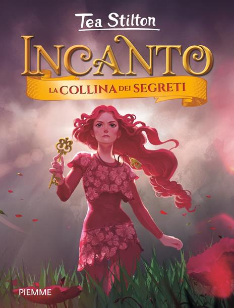 La collina dei segreti. Incanto - Tea Stilton - copertina