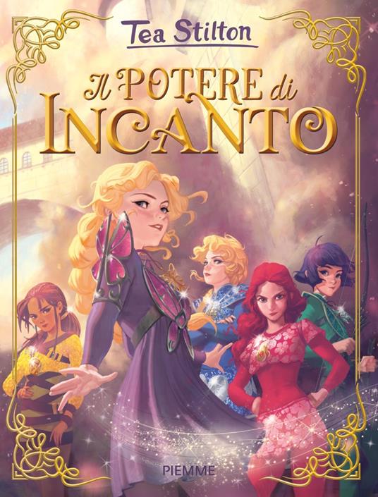 Il potere di Incanto - Tea Stilton - copertina