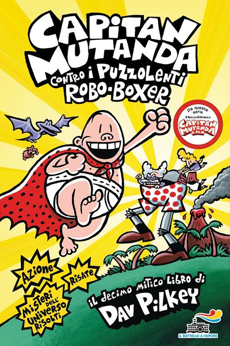 Capitan Mutanda contro i puzzolenti Robo-Boxer - Dav Pilkey - copertina