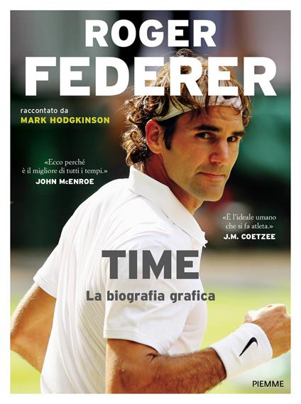 Roger Federer. Time. La biografia grafica - Mark Hodgkinson - copertina