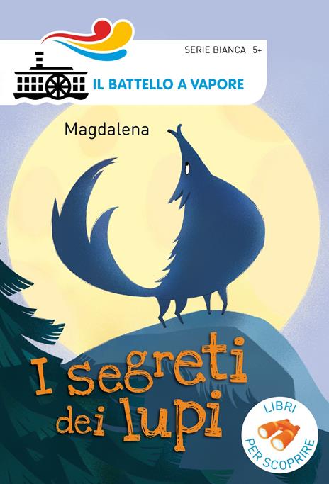 I segreti dei lupi. Ediz. a colori - Magdalena - copertina