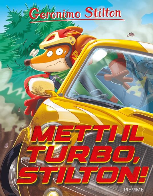 Metti il turbo, Stilton! - Geronimo Stilton - copertina