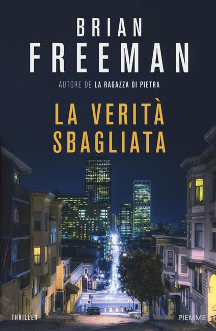 La verità sbagliata - Brian Freeman - copertina