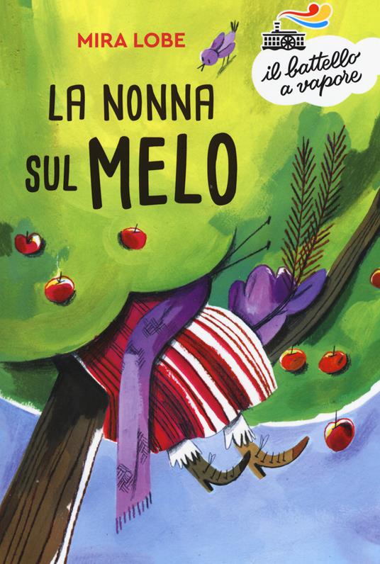 La nonna sul melo. Nuova ediz. - Mira Lobe - copertina