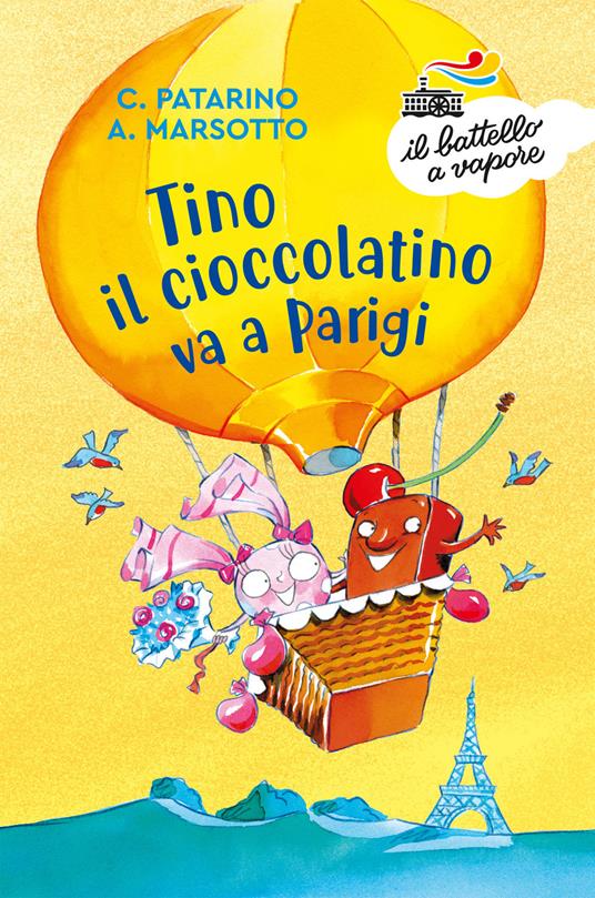 Tino il cioccolatino va a Parigi - Chiara Patarino,Aurora Marsotto - copertina