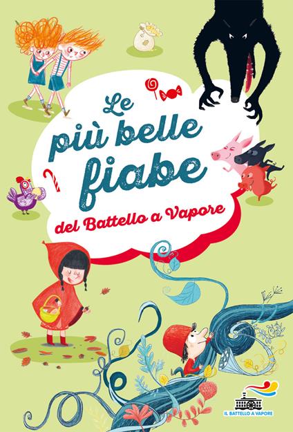 Le più belle fiabe del Battello a vapore. Ediz. a colori - Magdalena - copertina