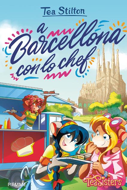 A Barcellona con lo chef - Tea Stilton - copertina