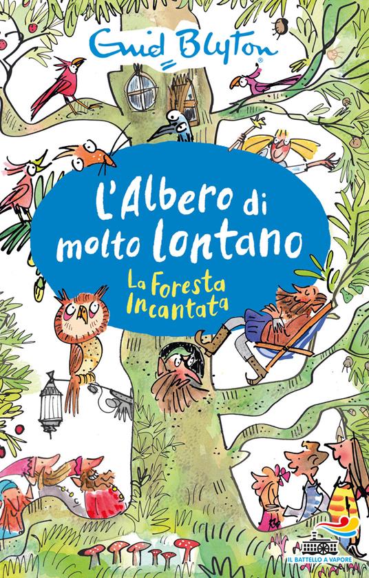 La foresta incantata. L'albero di molto lontano - Enid Blyton - copertina