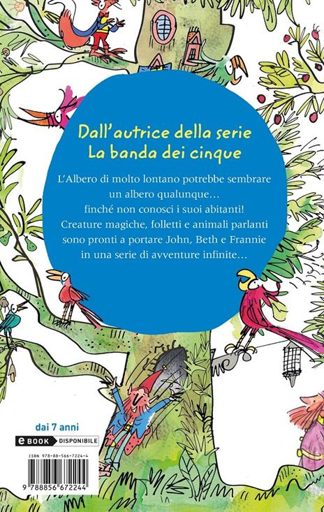La foresta incantata. L'albero di molto lontano - Enid Blyton - 2
