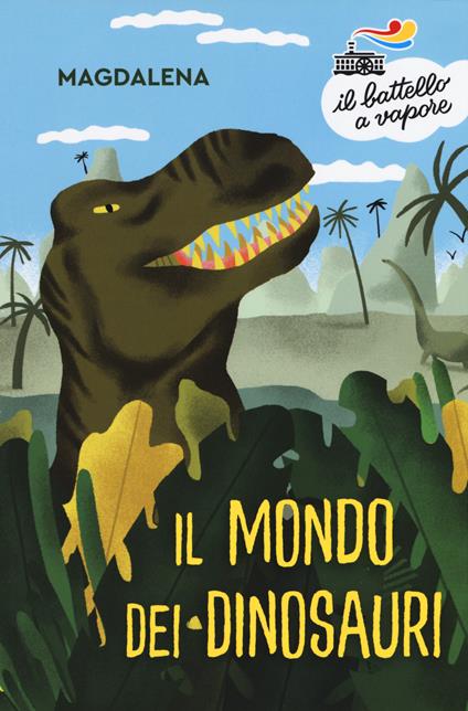 Il mondo dei dinosauri - Magdalena - copertina