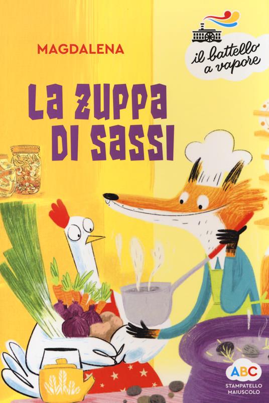La zuppa di sassi. Ediz. a colori - Magdalena - copertina