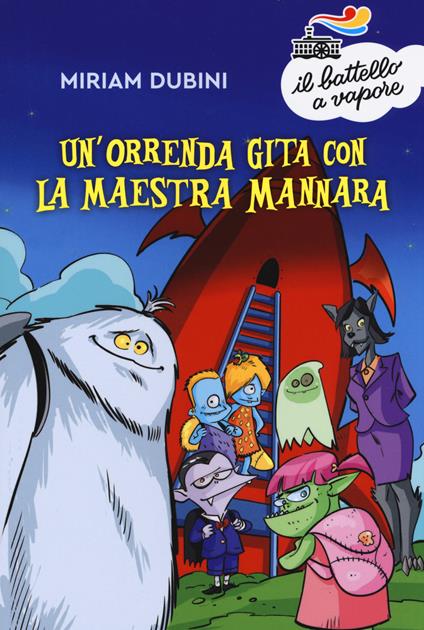 Un' orrenda gita con la maestra mannara - Miriam Dubini - copertina