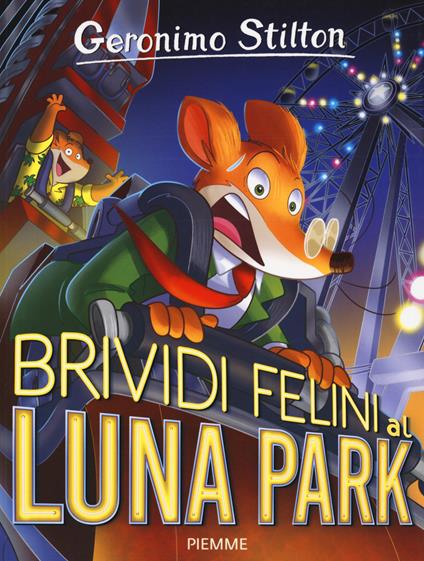 Brividi felini al Luna Park - Geronimo Stilton - copertina