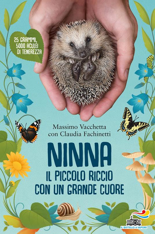 Ninna. Il piccolo riccio con un grande cuore - Massimo Vacchetta,Claudia Fachinetti - copertina