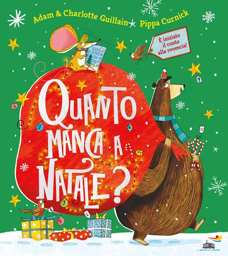 Quanto manca a Natale? Ediz. a colori - Adam Guillain,Charlotte Guillain,Pippa Curnick - copertina