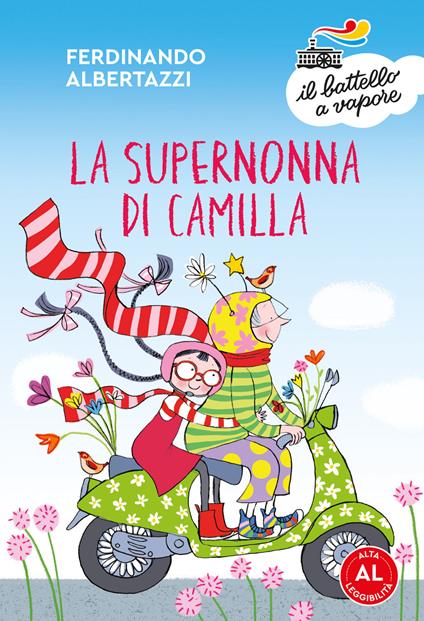 La supernonna di Camilla. Ediz. ad alta leggibilità - Ferdinando Albertazzi - copertina