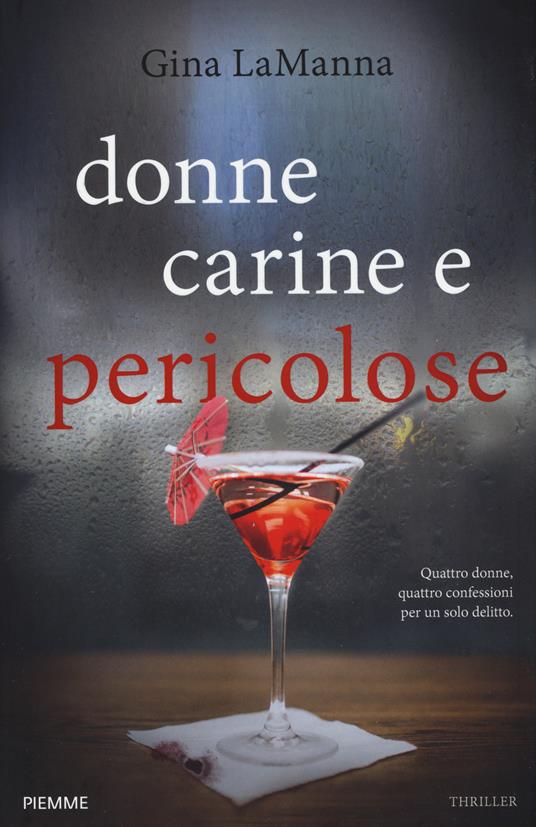 Donne carine e pericolose - Gina LaManna - copertina